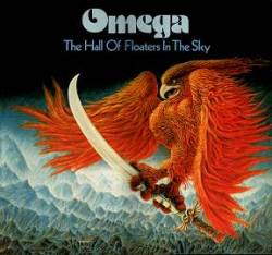 Omega (HUN) : The Hall of Floaters in the Sky